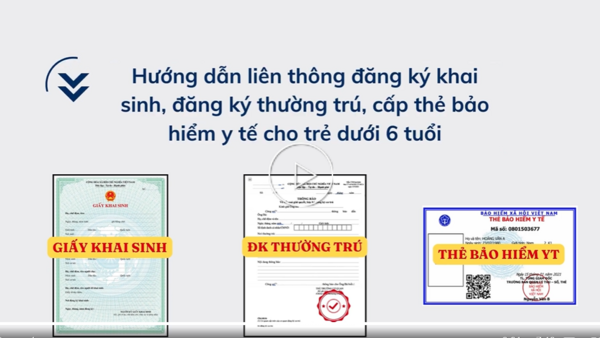 Hướng dẫn liên thông ĐĂNG KÝ KHAI SINH, ĐĂNG KÝ THƯỜNG TRÚ cho con năm 2025